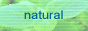 natural