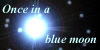 Once in a blue moon